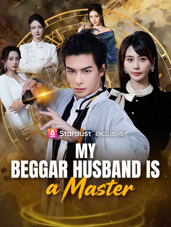 My Beggar Husband Is a Master short drama poster