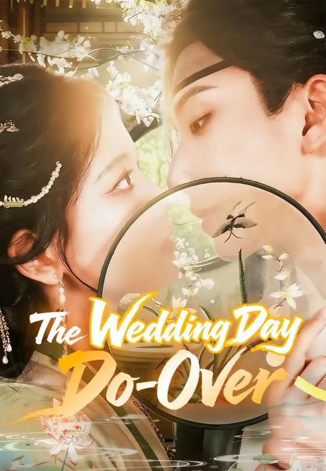The Wedding Day Do-Over short drama poster