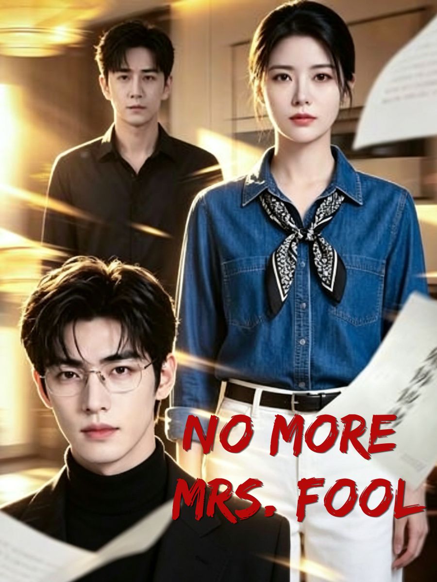 No More Mrs. Fool short drama poster