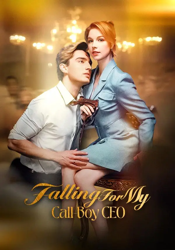Falling For My Call-Boy CEO short drama poster