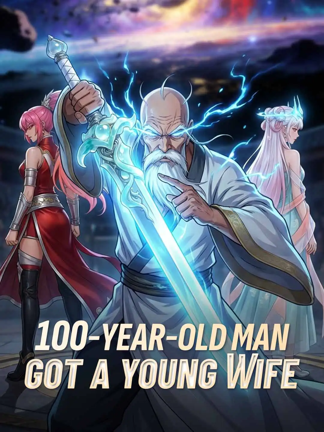 100-Year-Old Man Got a Young Wife short drama poster