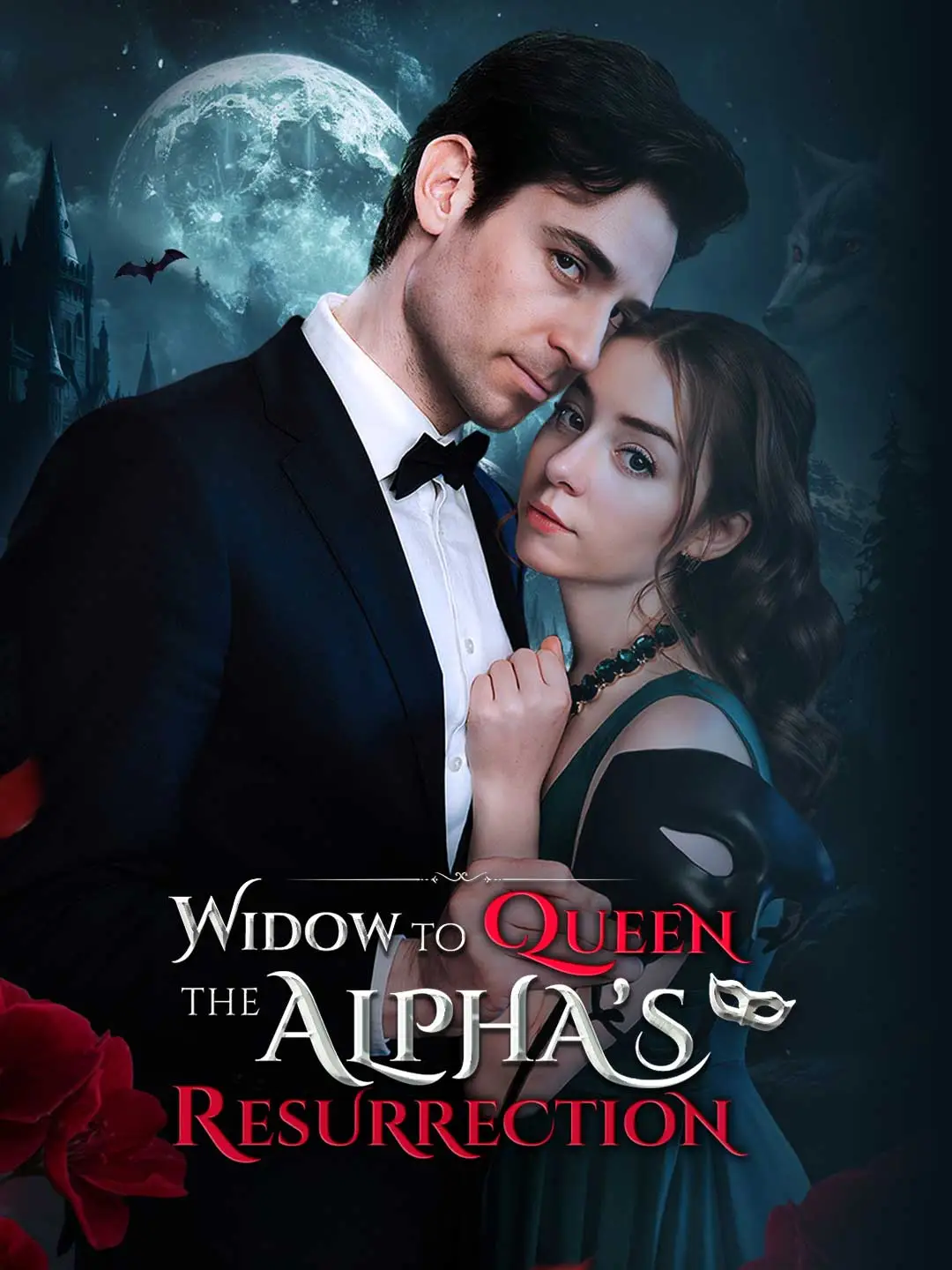 Widow to Queen: The Alpha's Resurrection short drama poster