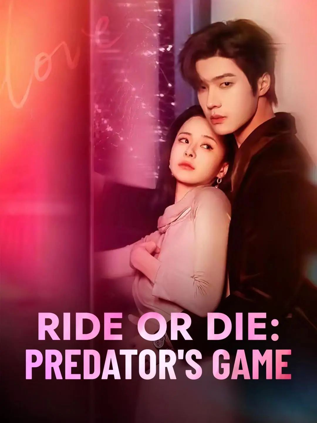 Ride or Die: Predator's Game (English-dubbed) short drama poster
