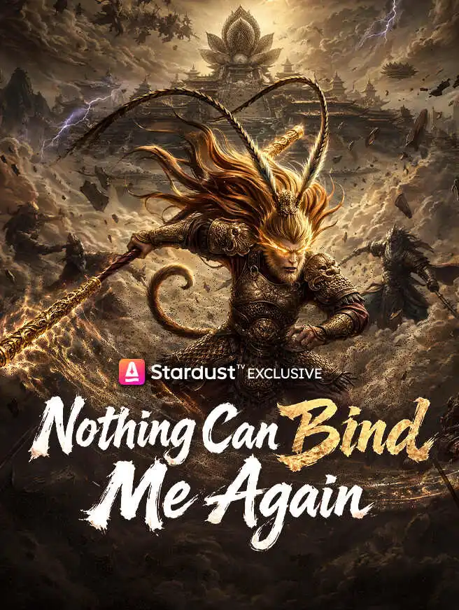 Nothing Can Bind Me Again short drama poster