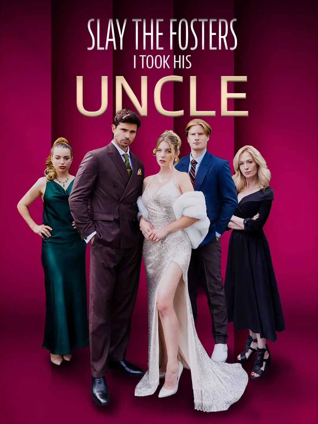 Slay to Fosters: I Took His Uncle short drama poster