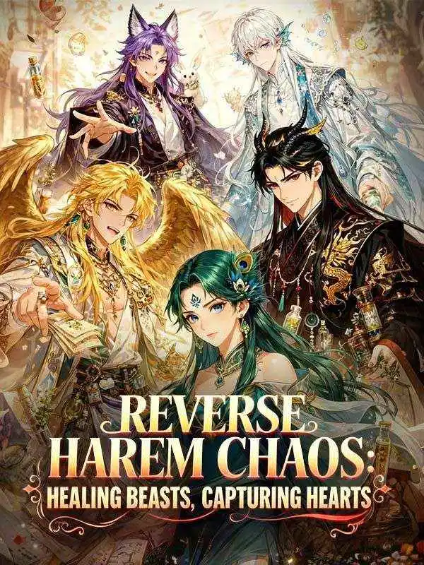 Reverse Harem Chaos: Healing Beasts, Capturing Hearts short drama poster