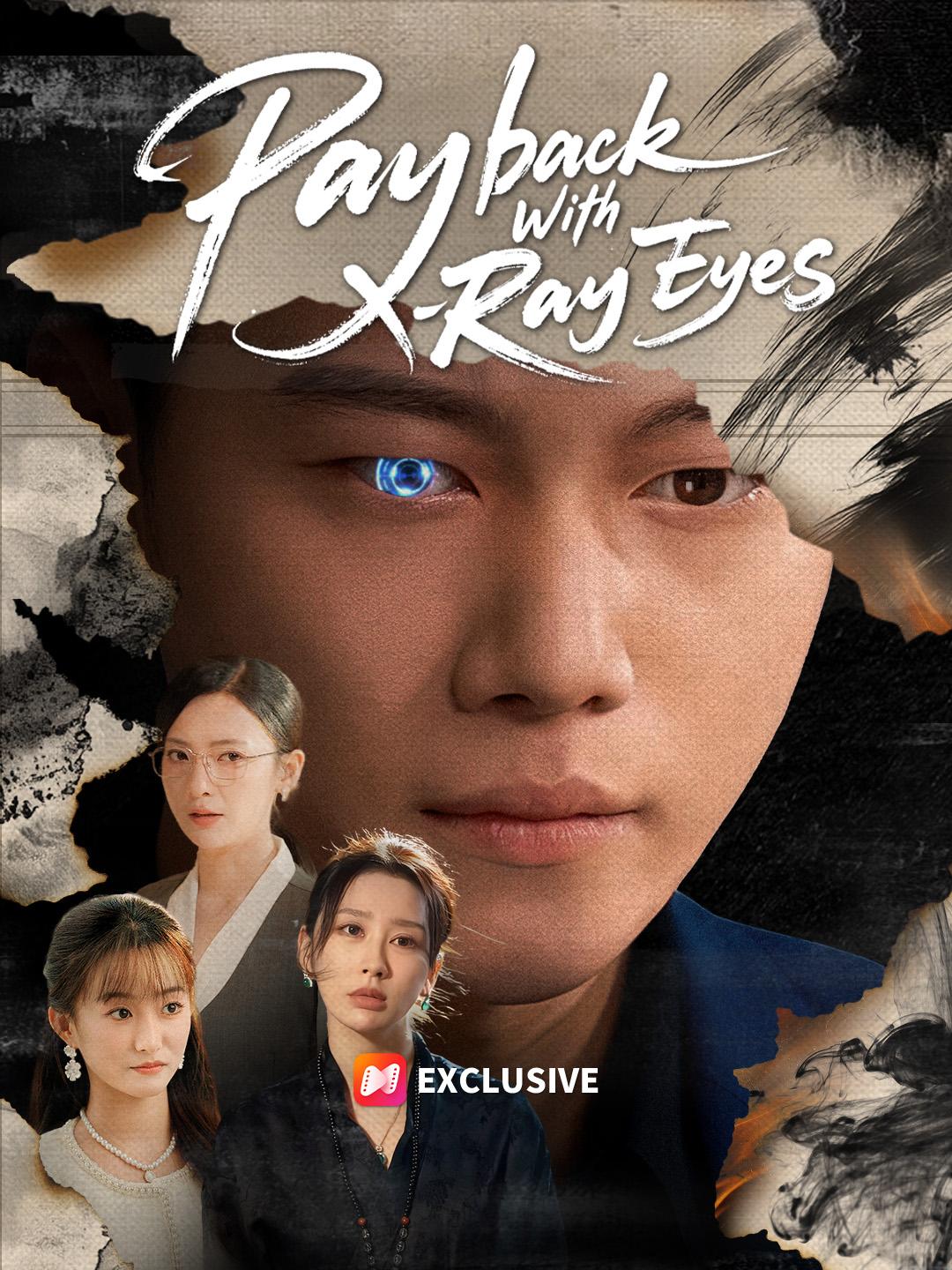 Payback With X-Ray Eyes short drama poster