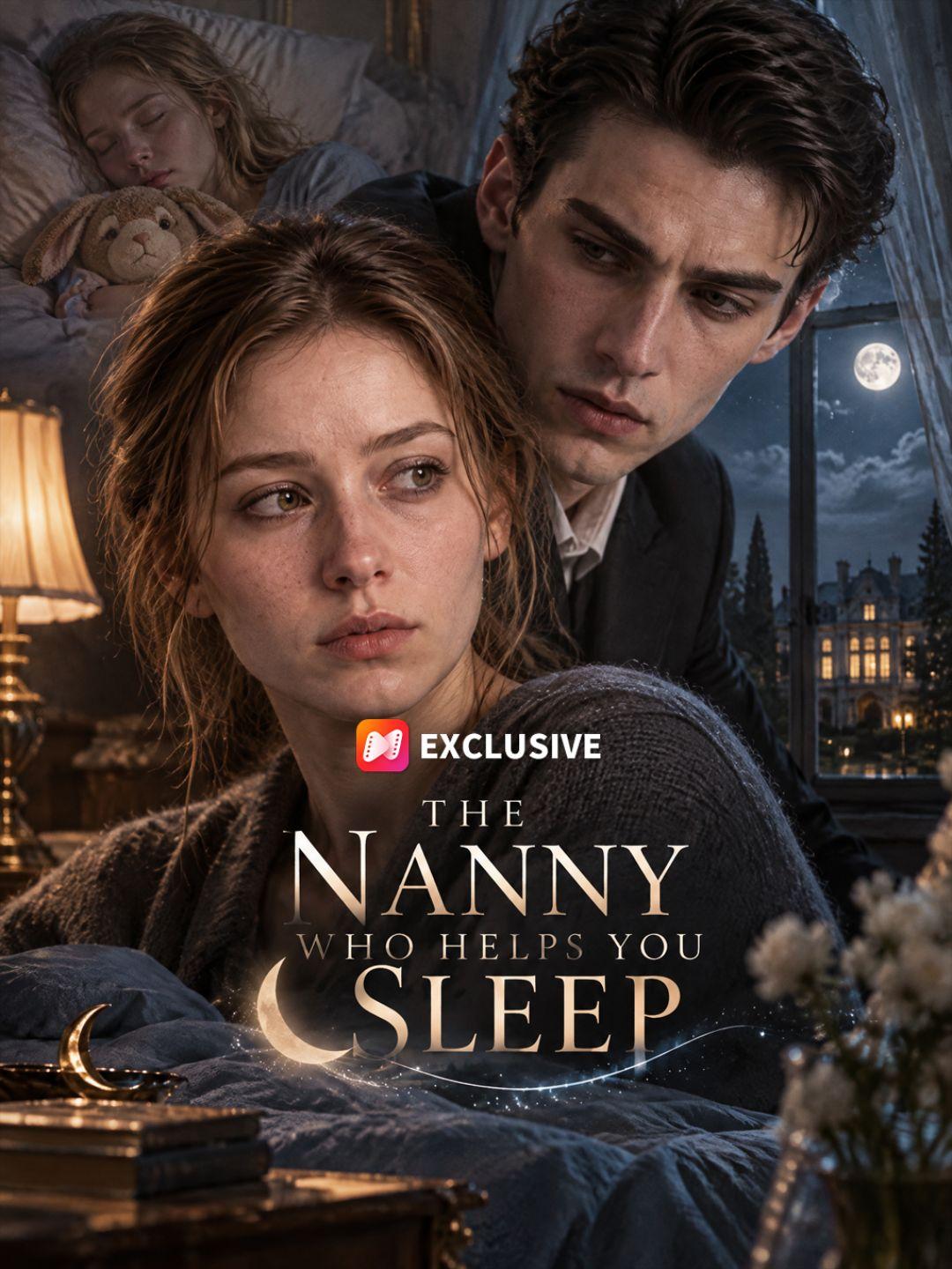 THE NANNY WHO HELPS YOU SLEEP short drama poster