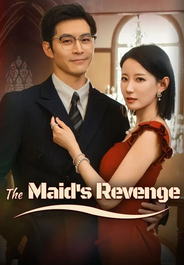 The Maid's Revenge short drama poster