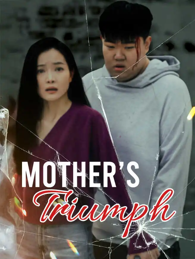 Mother's Triumph short drama poster