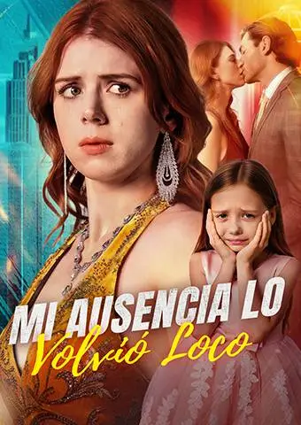 Mi Ausencia Lo Volvió Loco short drama poster