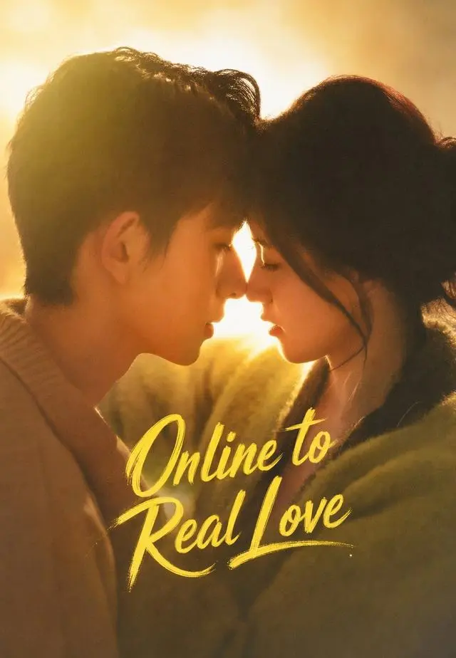 Online to Real Love short drama poster