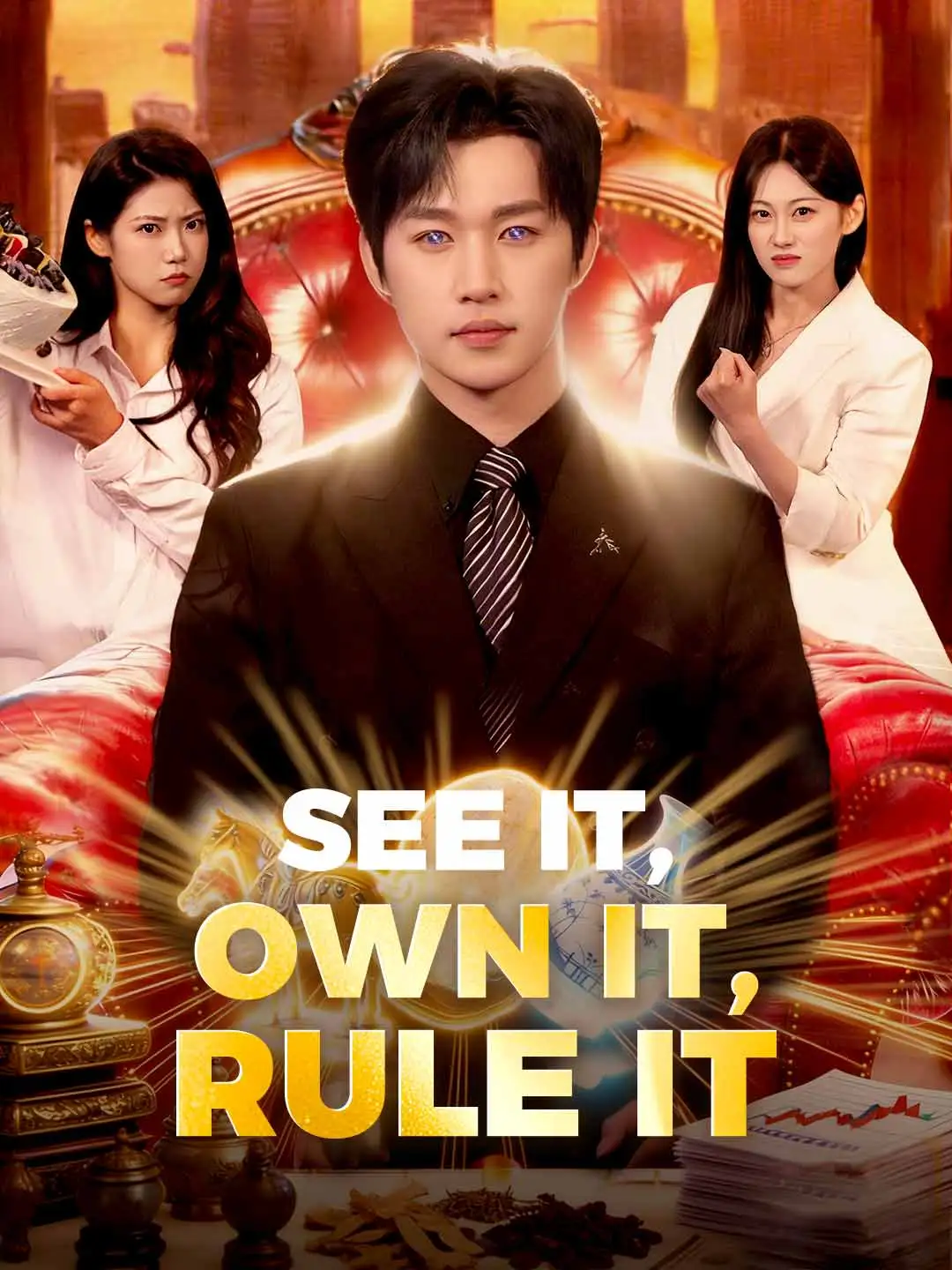 See It, Own It, Rule It short drama poster