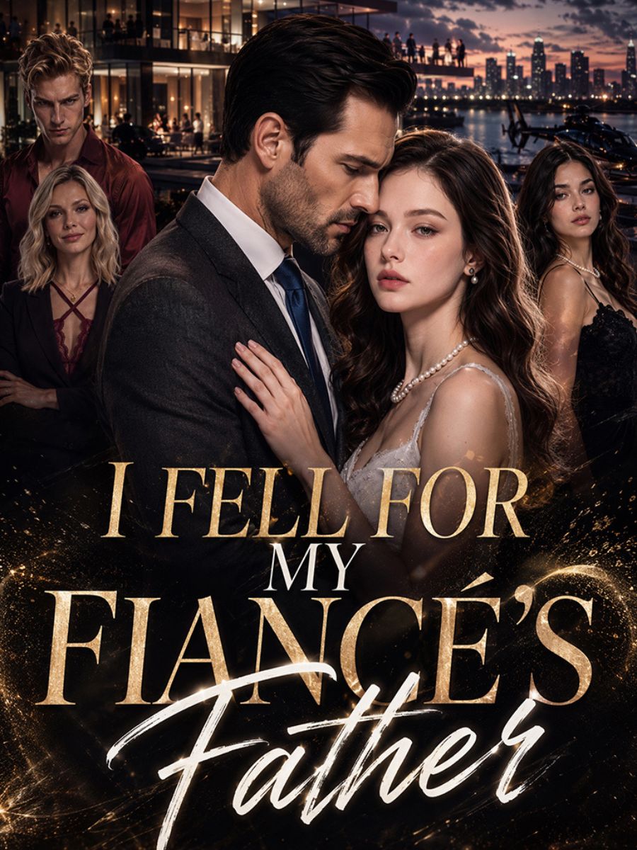 I Fell For My Fiancé's Father short drama poster