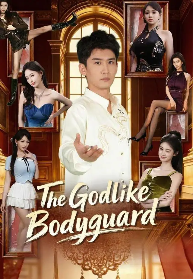 The Godlike Bodyguard short drama poster