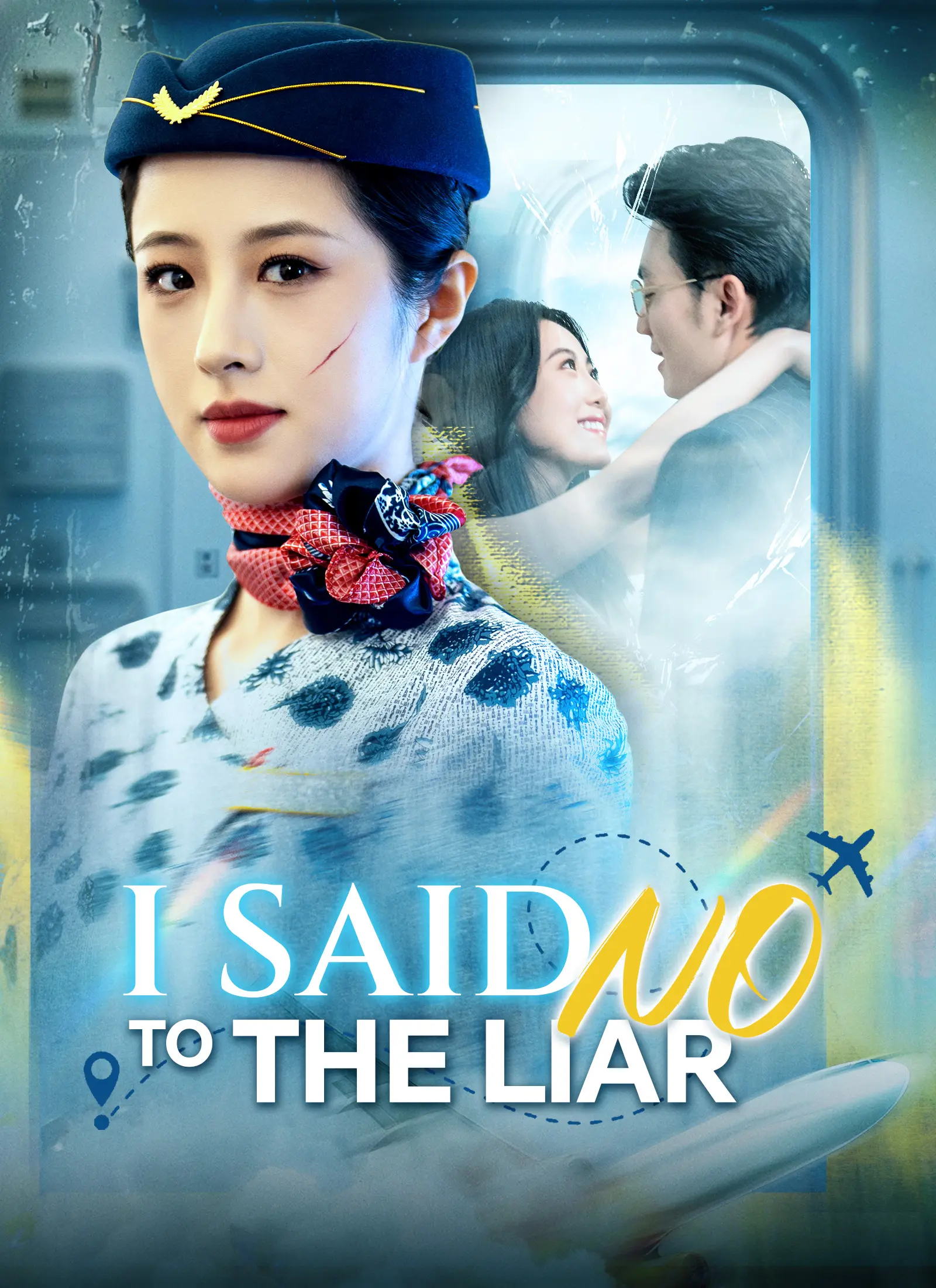 I Said No to the Liar short drama poster