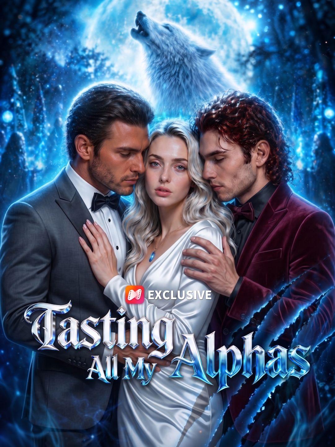 Tasting All My Alphas short drama poster