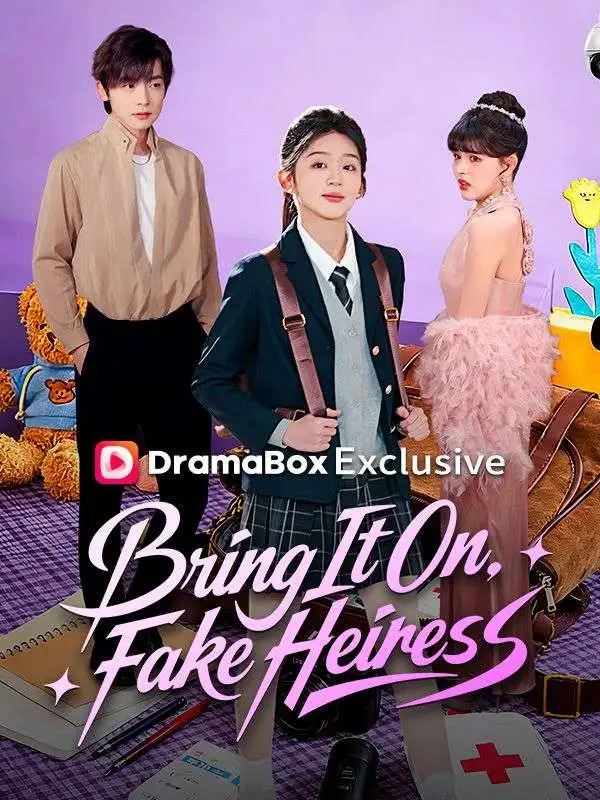 Bring It On, Fake Heiress short drama poster