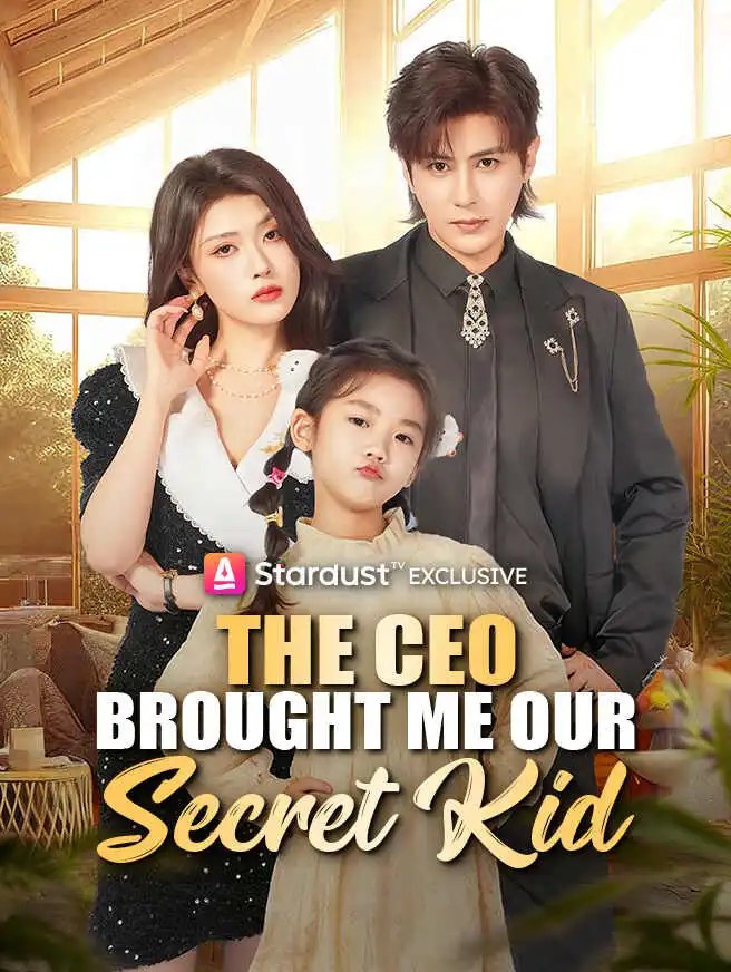 The CEO Brought Me Our Secret Kid short drama poster