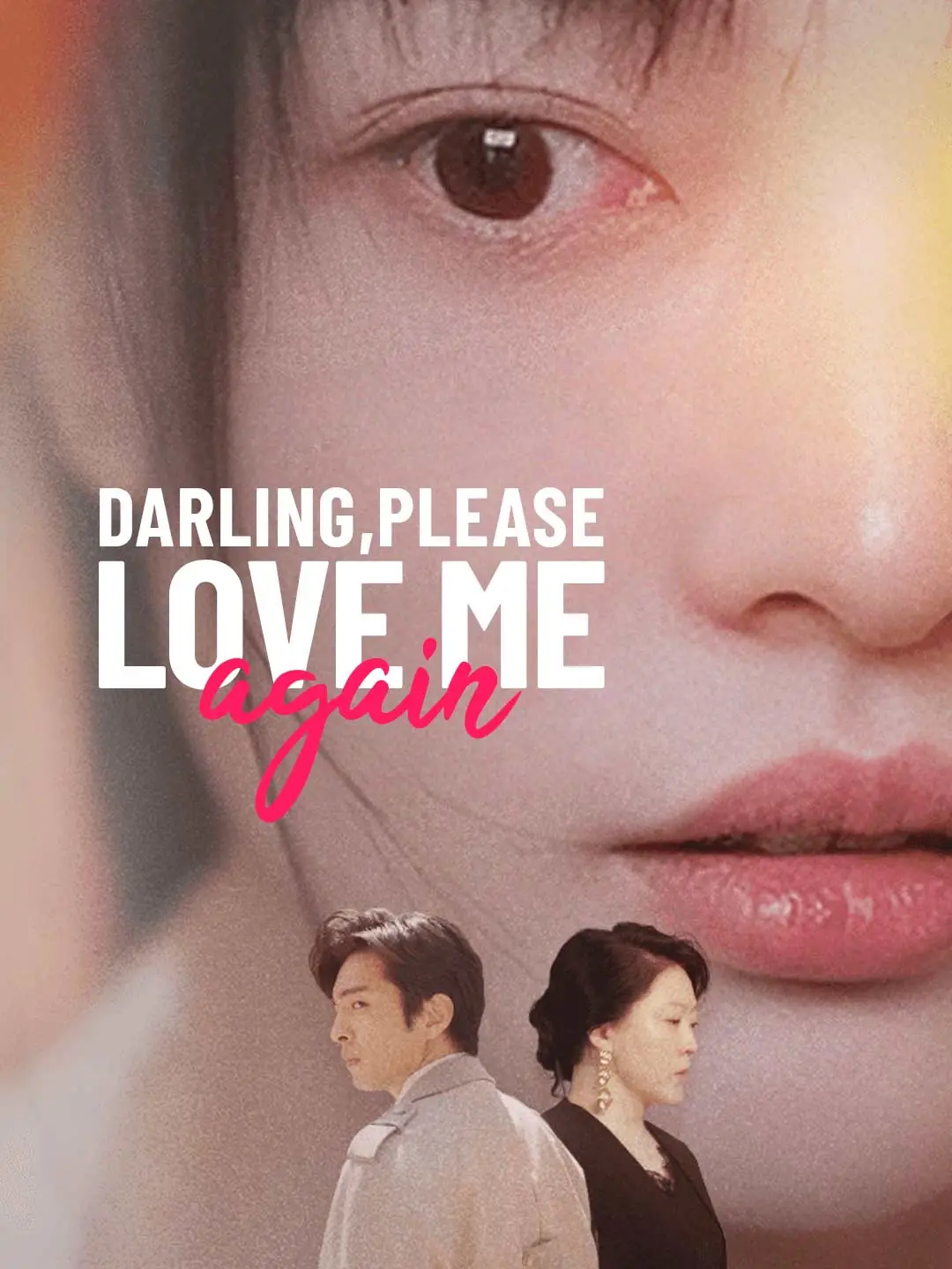 Darling, Please Love Me Again short drama poster