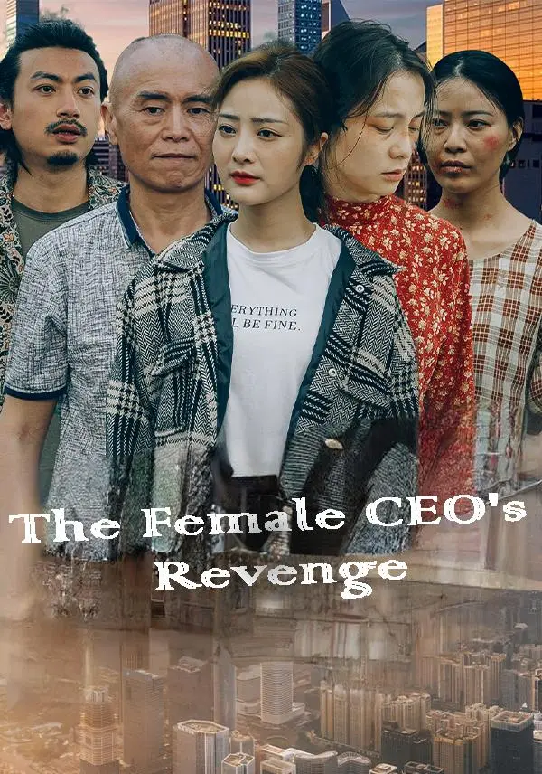 The Female CEO's Revenge short drama poster