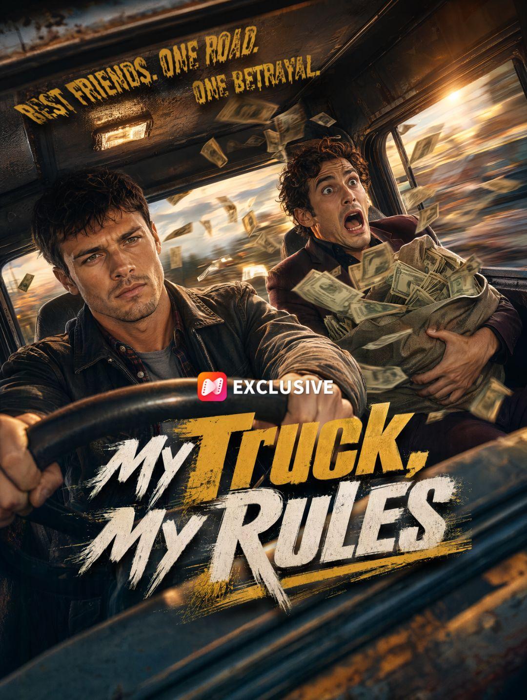 My Truck, My Rules short drama poster