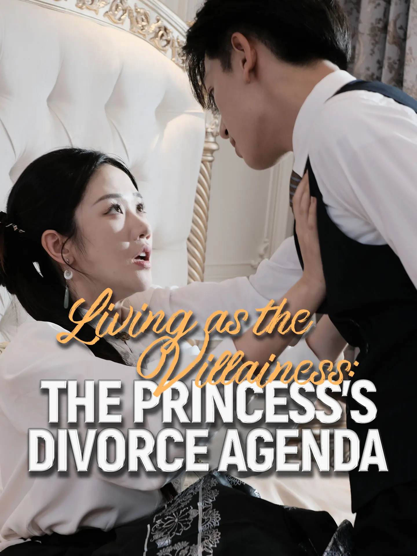 Living as the Villainess: The Princess's Divorce Agenda short drama poster