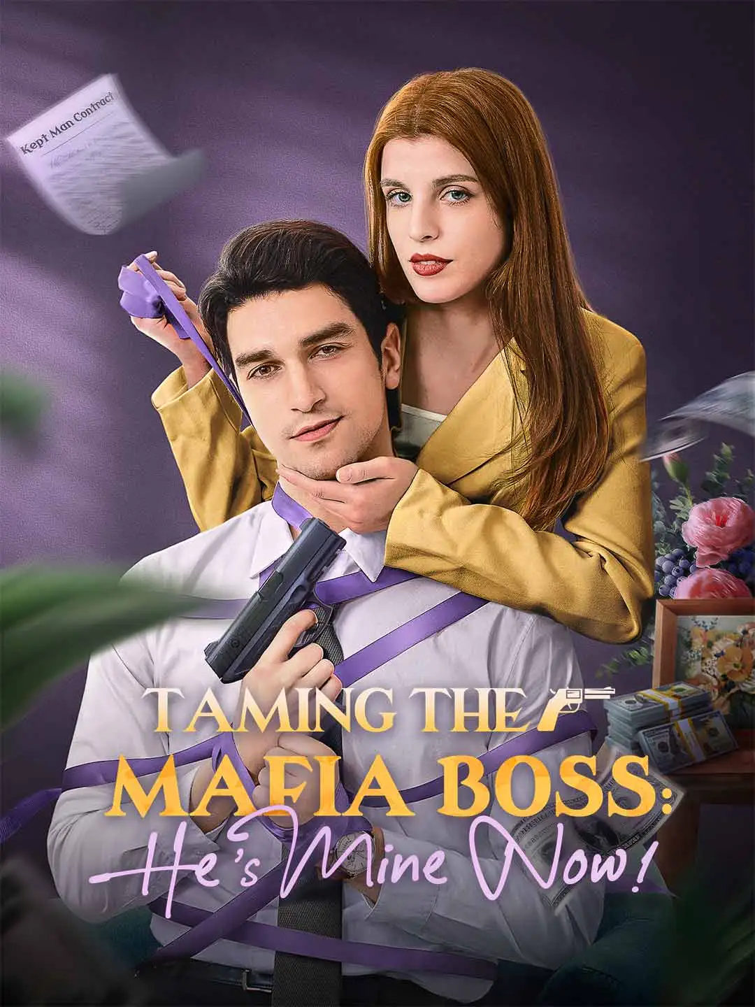 Taming the Mafia Boss, He's Mine Now! short drama poster