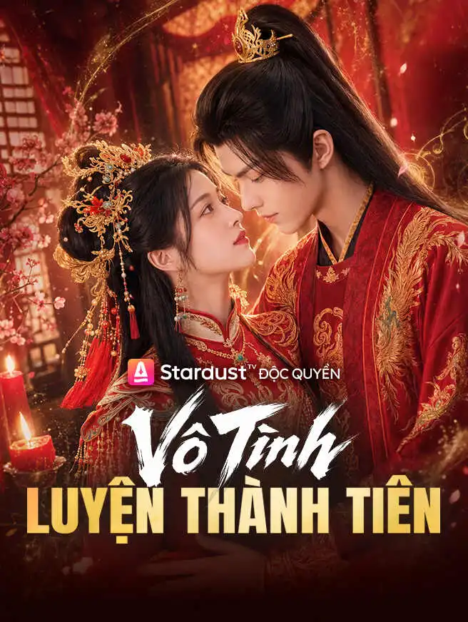 Vô Tình Luyện Thành Tiên short drama poster