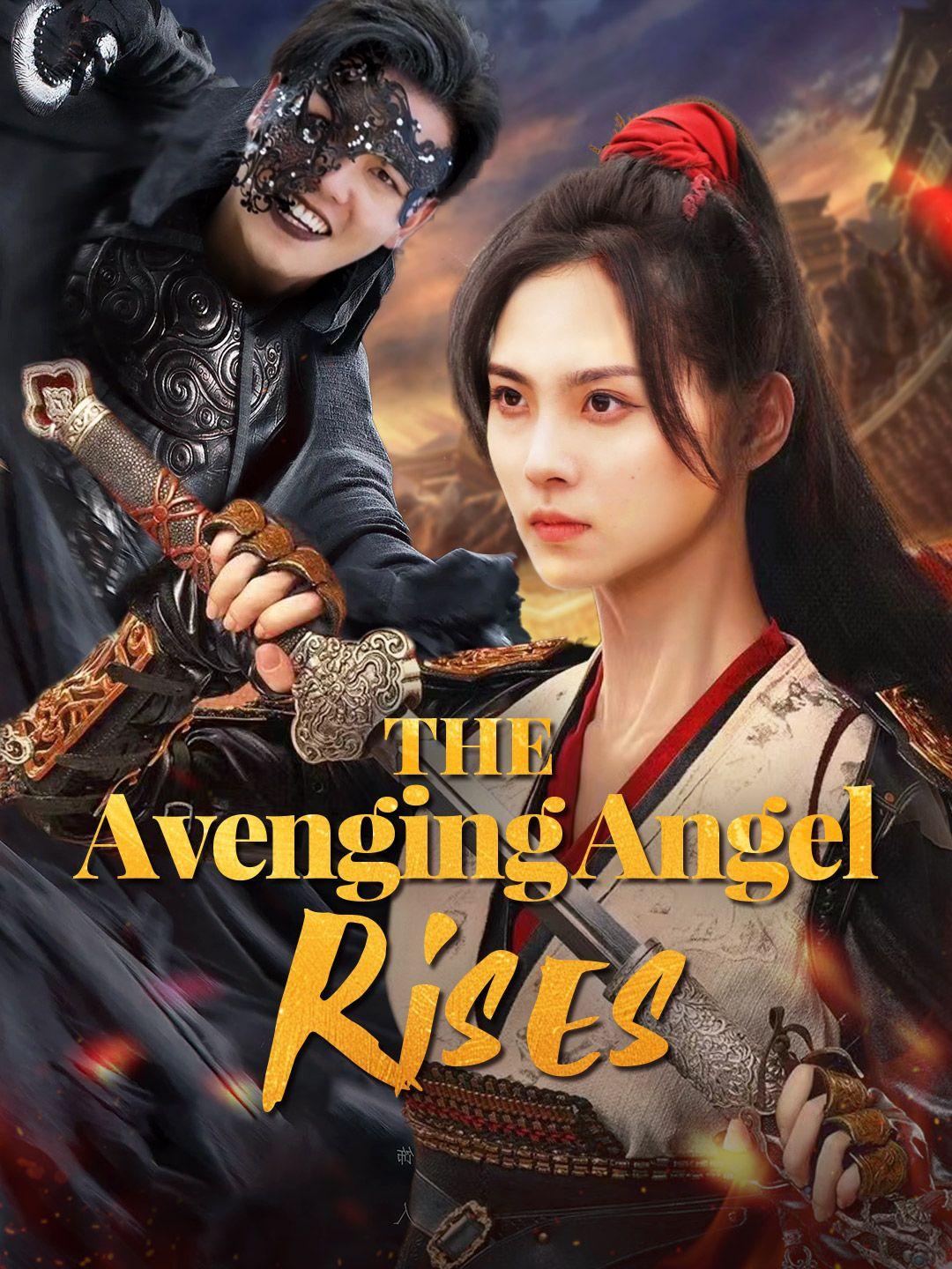 The Avenging Angel Rises short drama poster