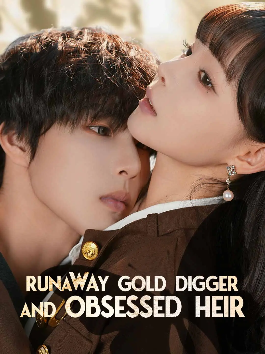 Runaway Gold Digger and Obsessed Heir short drama poster