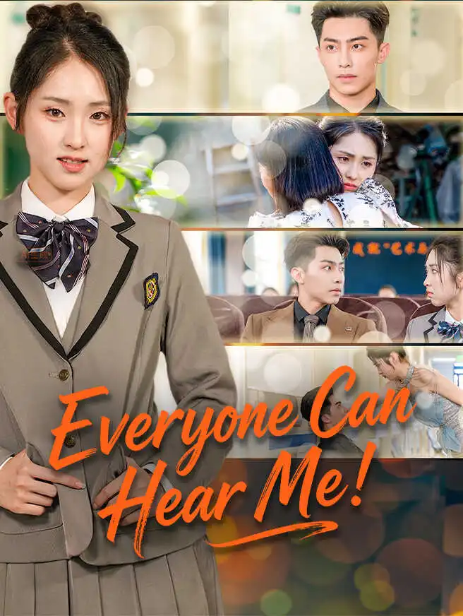Everyone Can Hear Me! short drama poster