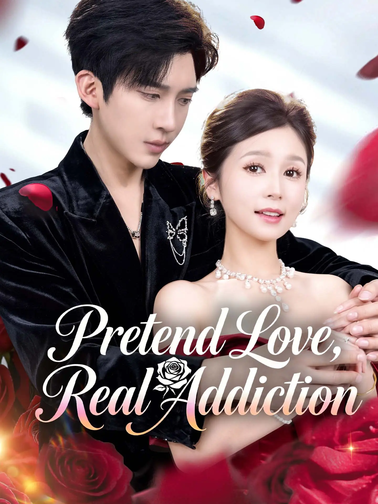 Pretend Love, Real Addiction short drama poster