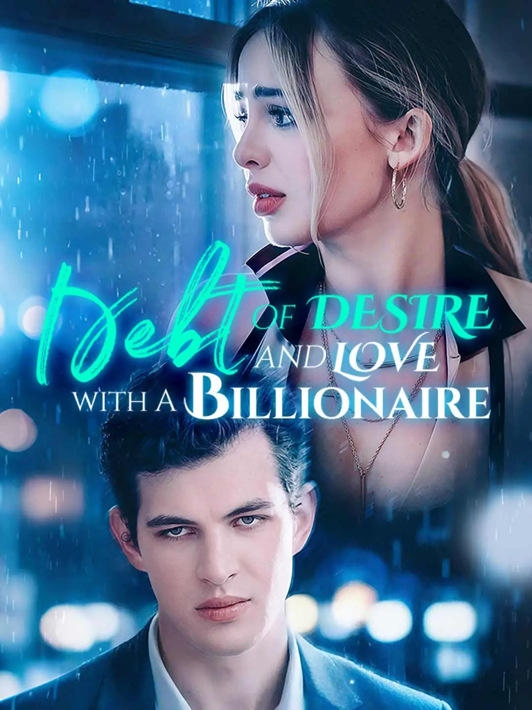 Debt of Desire and Love with a Billionaire short drama poster