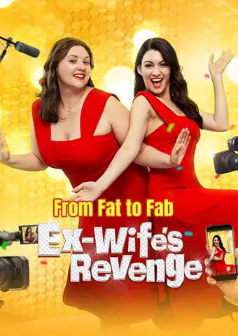 From Fat to Fab: Ex-Wife's Revenge short drama poster
