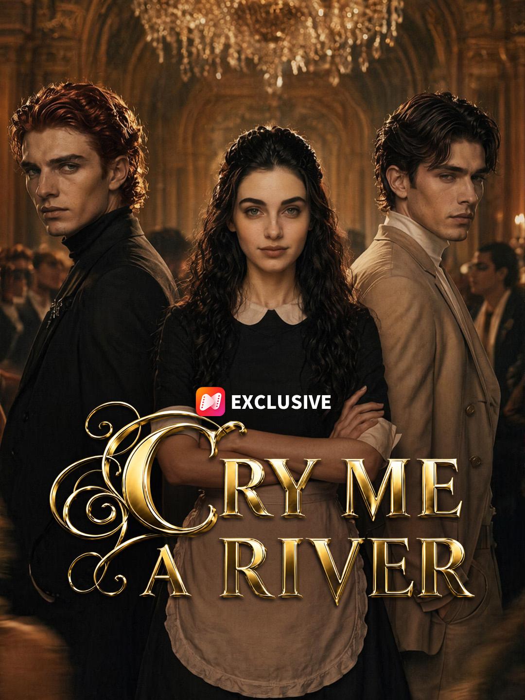 Cry Me A River short drama poster