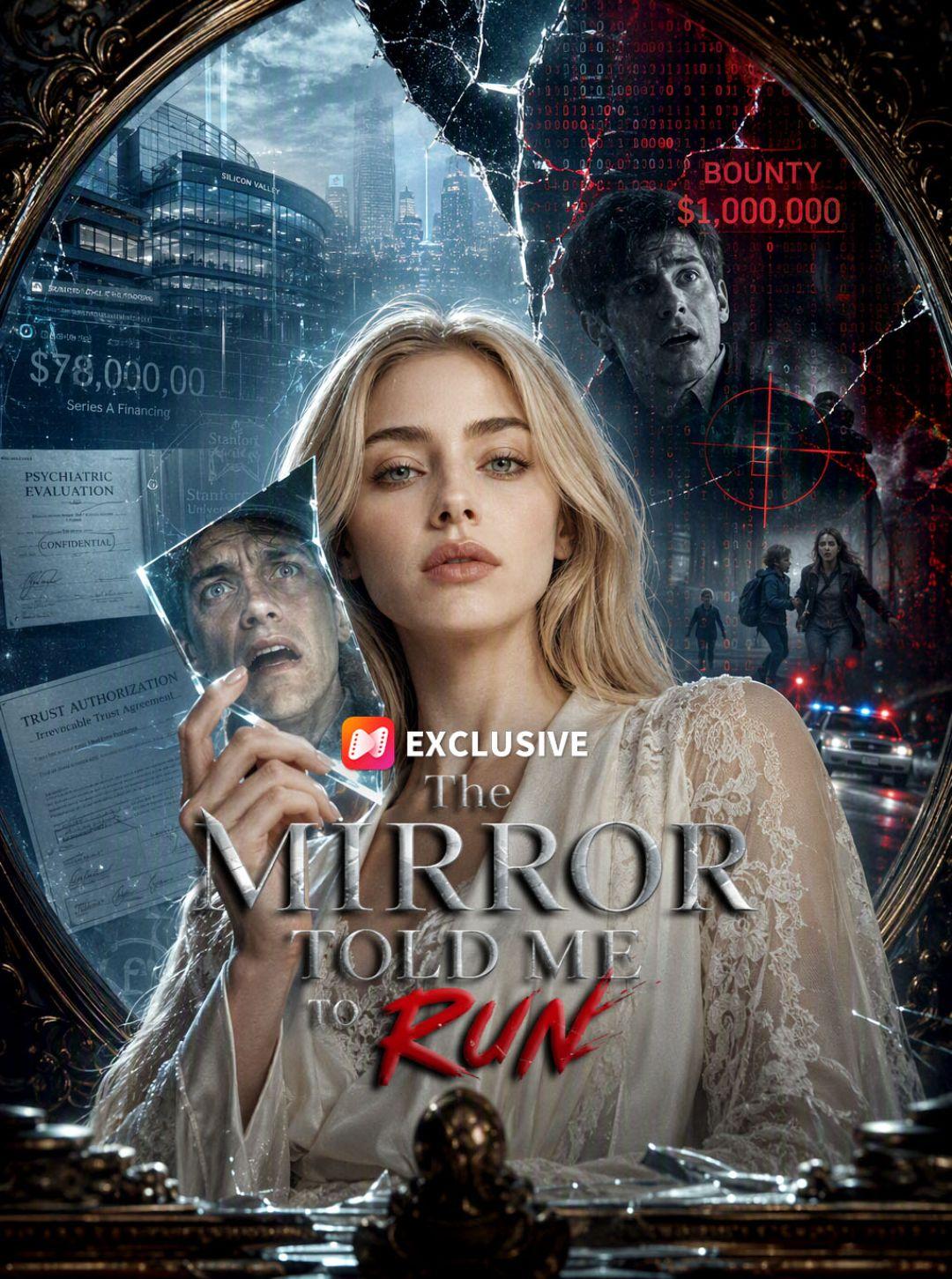 The Mirror Told Me to Run short drama poster