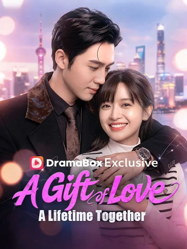 A Gift of Love, A Lifetime Together short drama poster