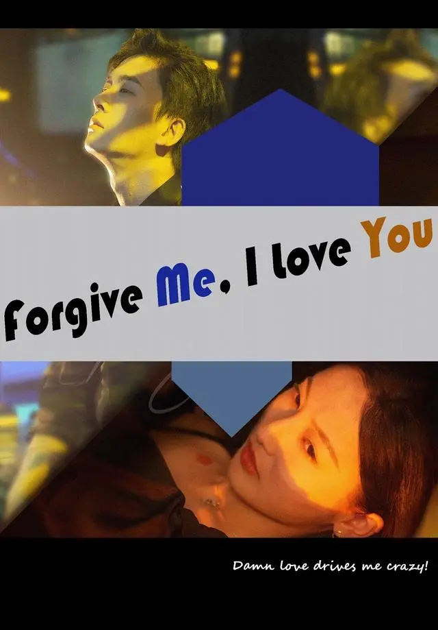 Forgive Me, I Love You short drama poster