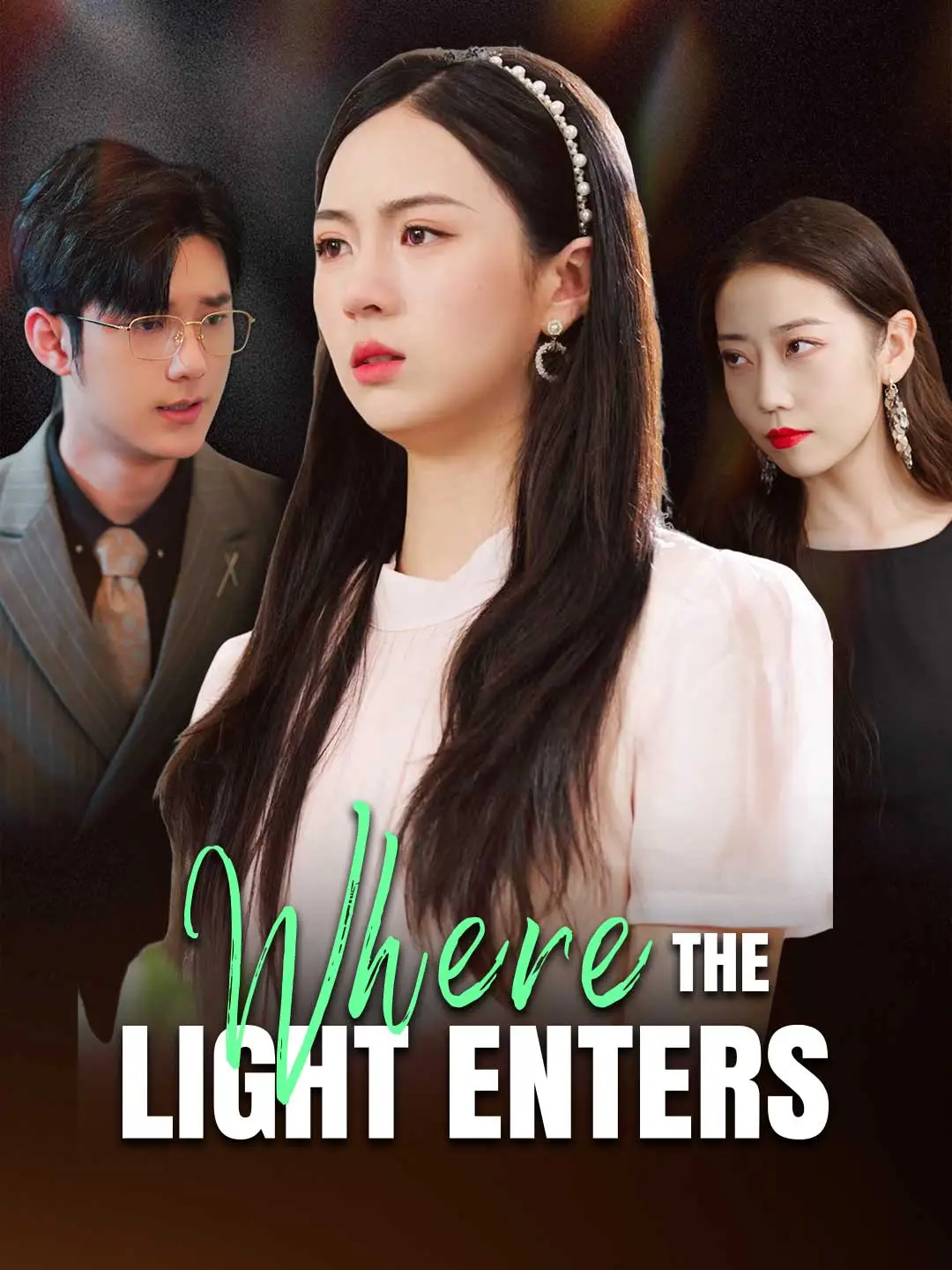 Where the Light Enters short drama poster