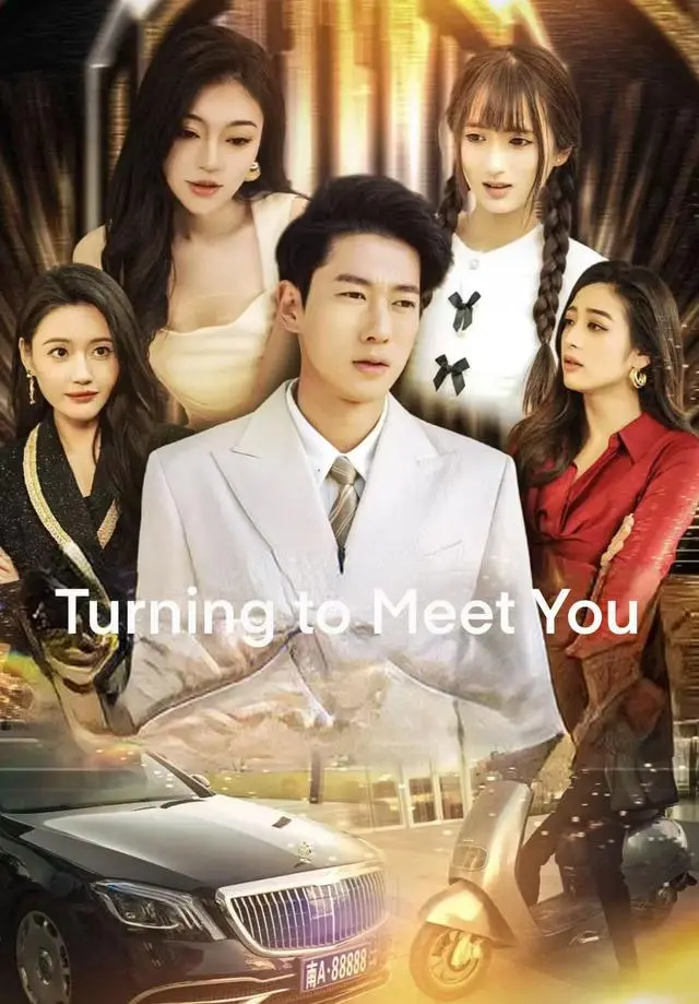 Turning to Meet You short drama poster