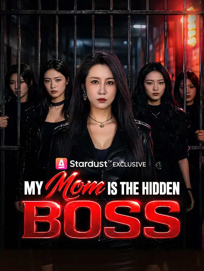 My Mom Is the Hidden Boss short drama poster