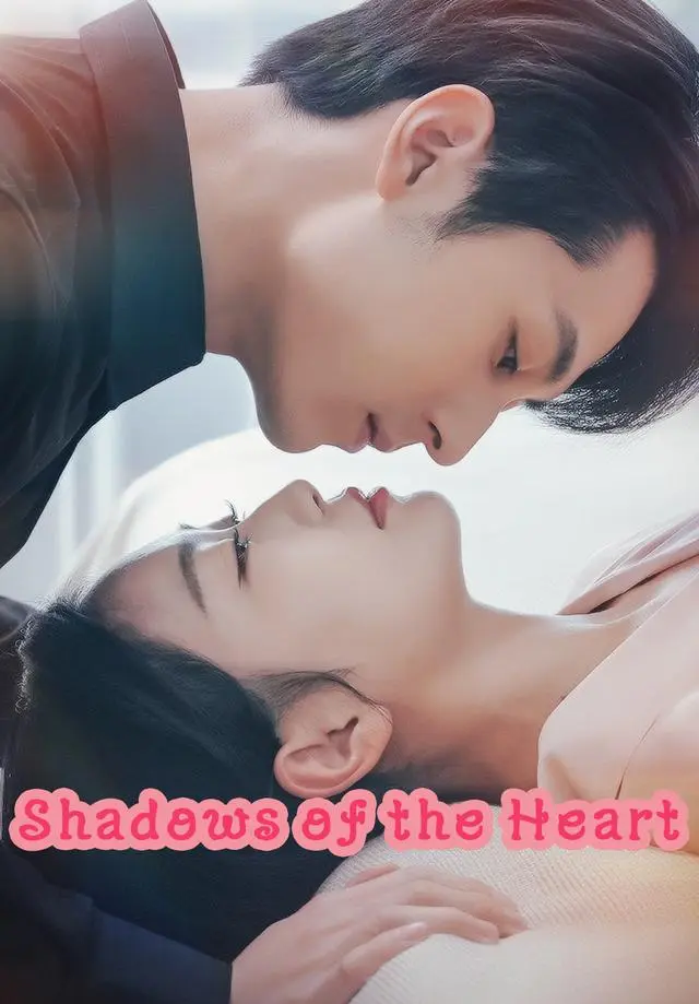 Shadows of the Heart short drama poster