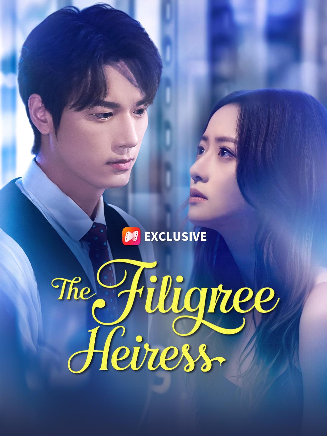 The Filigree Heiress short drama poster