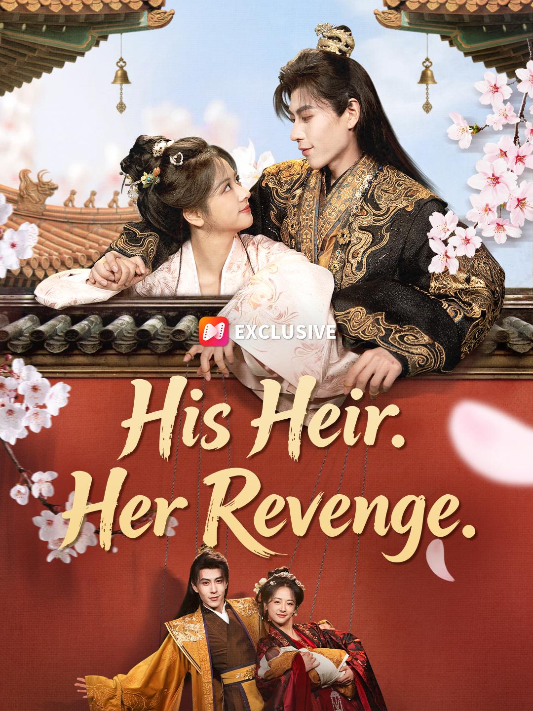 His Heir. Her Revenge. short drama poster