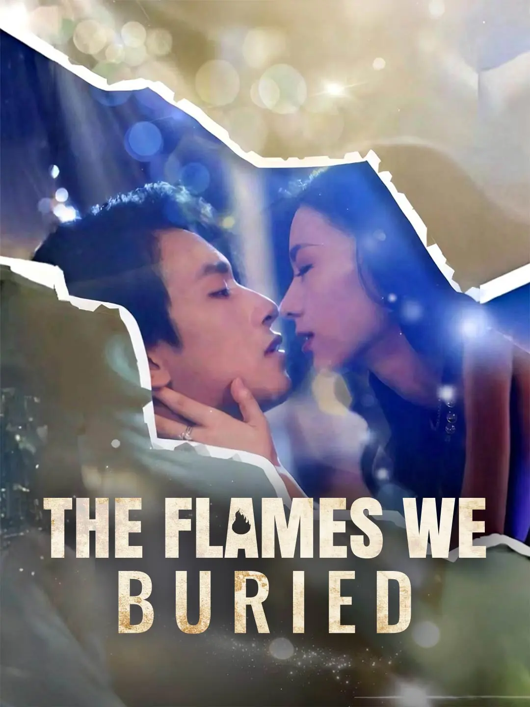 The Flames We Buried short drama poster