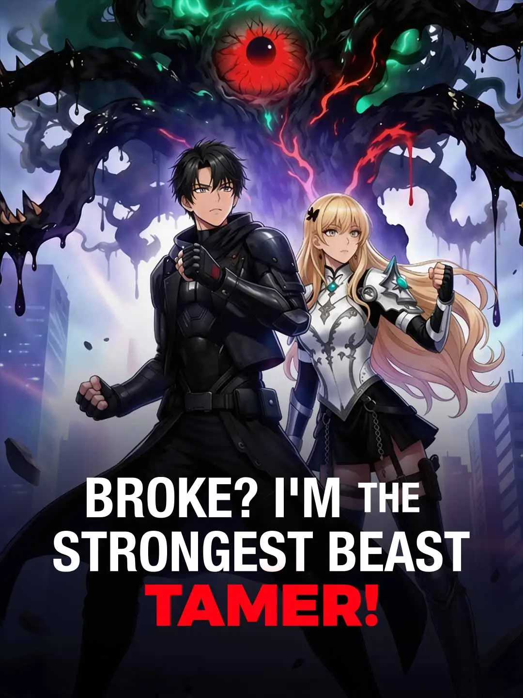 Broke? I'm the Strongest Beast Tamer! short drama poster