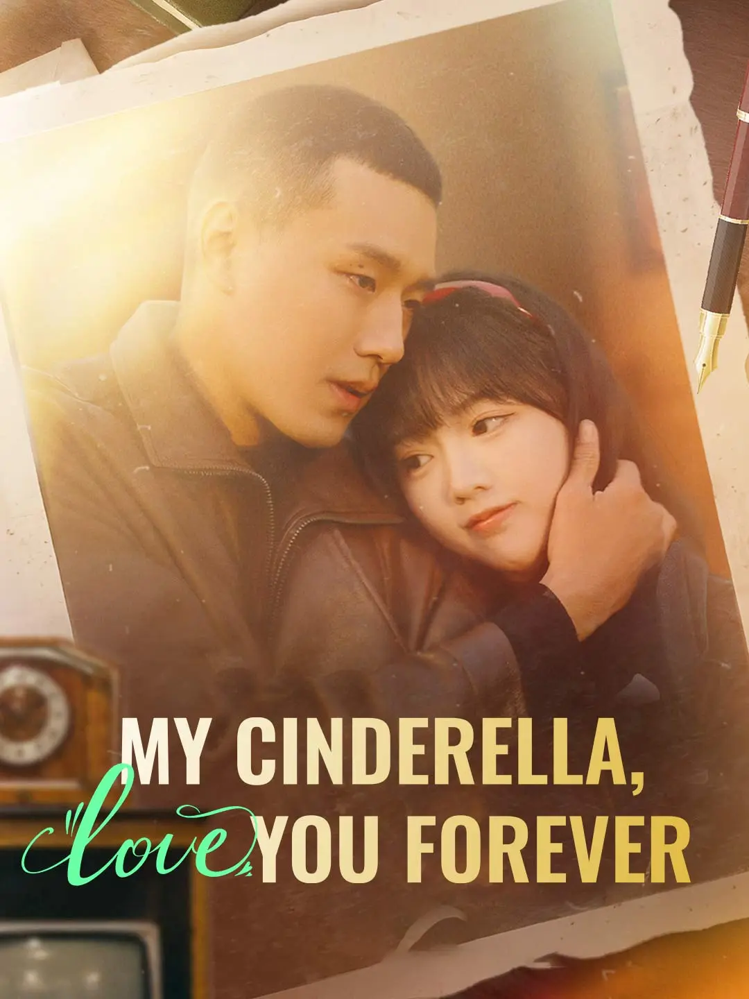 My Cinderella, Love You Forever short drama poster