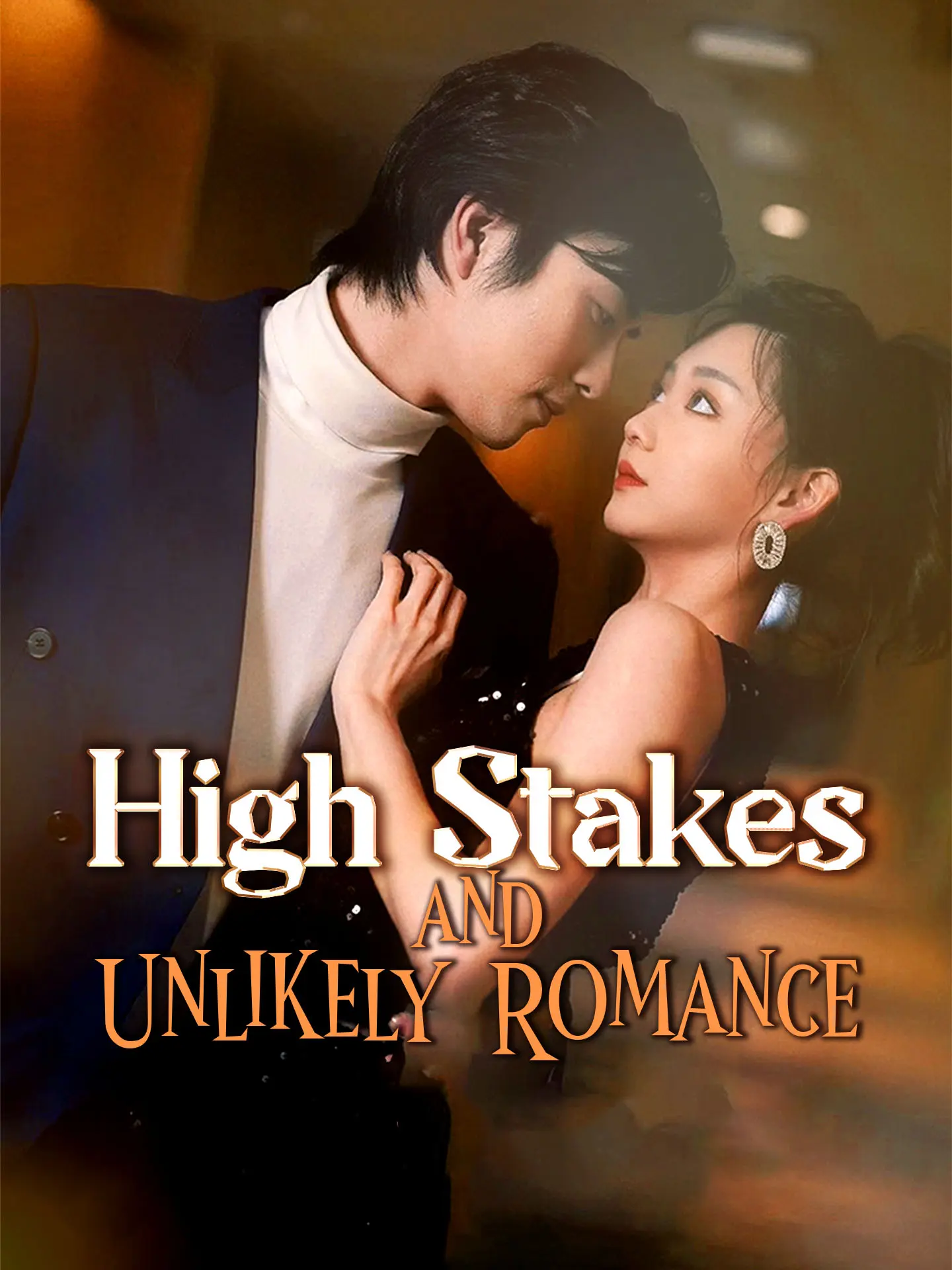 High Stakes and Unlikely Romance short drama poster