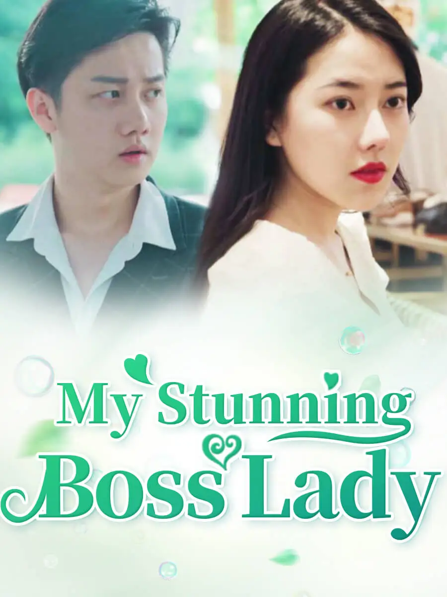 My Stunning Boss Lady short drama poster